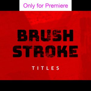 Brush Stroke Title Motion Graphics Template for Premiere Pro