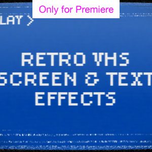 Retro VHS Screen Effects Motion Graphics Template for Premiere Pro