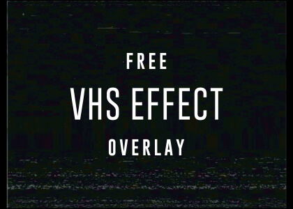 VHS Overlay 2 Effect  FootageCrate - Free FX Archives