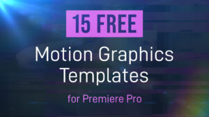 15 Free Motion Graphics Templates for Premiere Pro - Enchanted Media