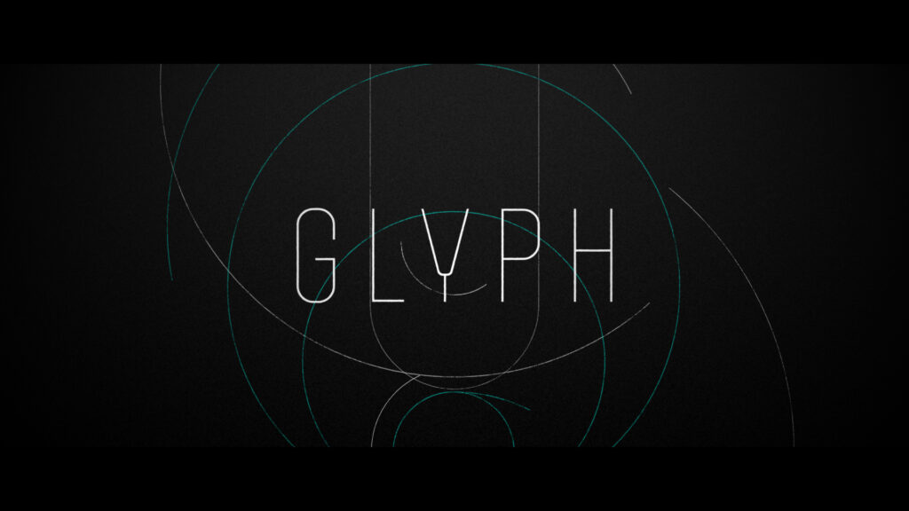 End title frame of Glyph opening credits sequence.