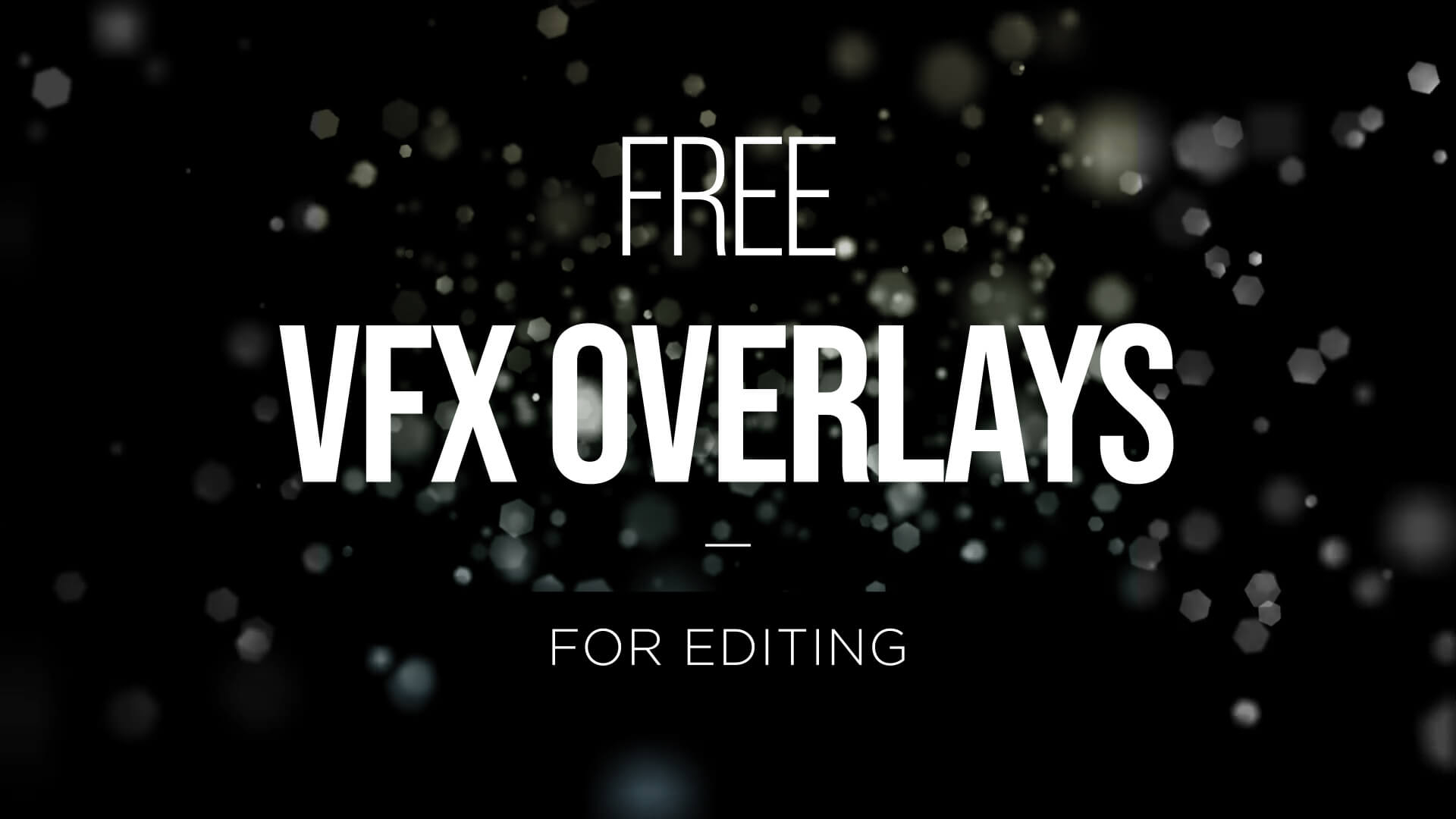 Free VFX Overlay Videos for Editing