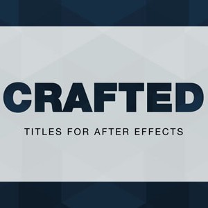 Crafted_Titles After Effects Template