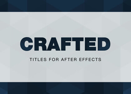 Crafted_Titles After Effects Template