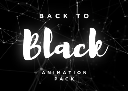Back to Black – Animation Pack