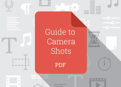 Handy Guide to Basic Camera Shots
