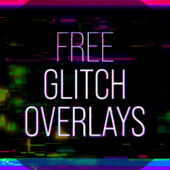 Free Digital Glitch Overlay Effect