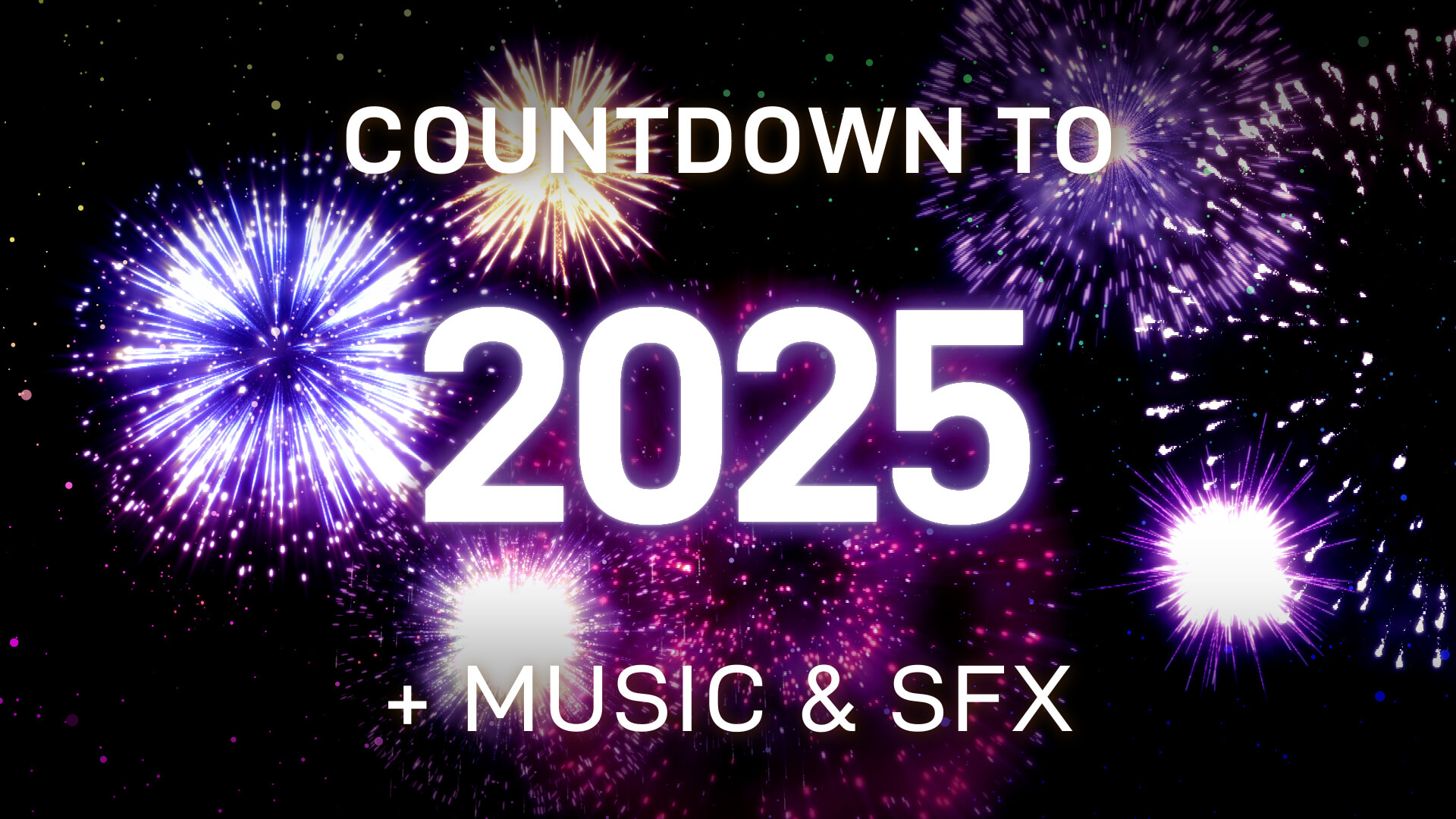 Free New Year Countdown 2025 Video Auld Lang Syne and Fireworks